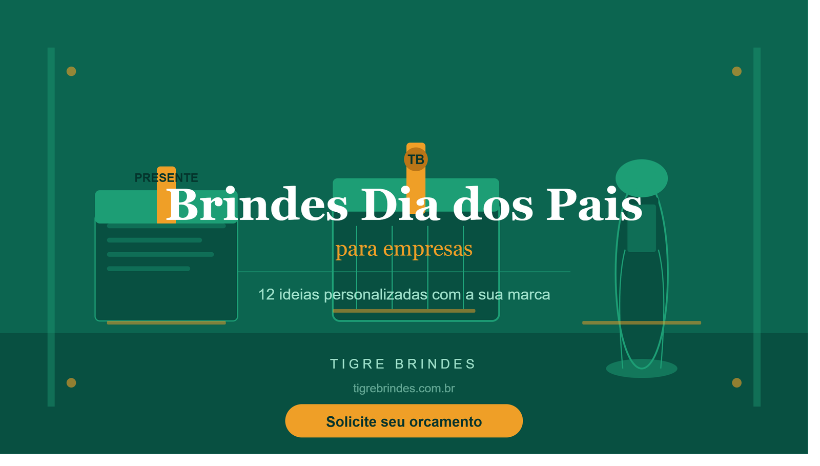 Brindes Dia dos Pais: 12 Ideias Personalizadas para Empresas em 2026